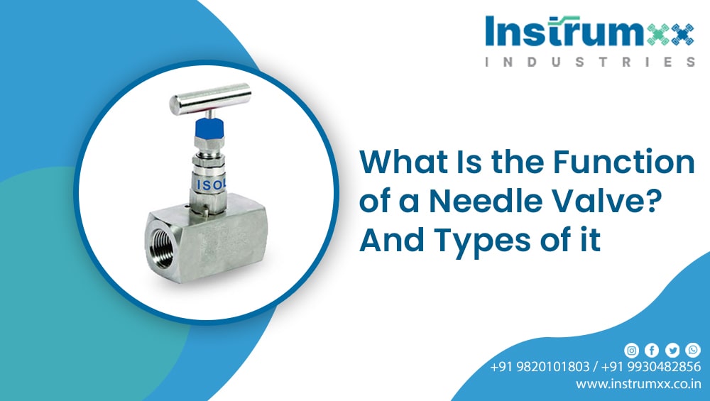 function-of-a-needle-valve